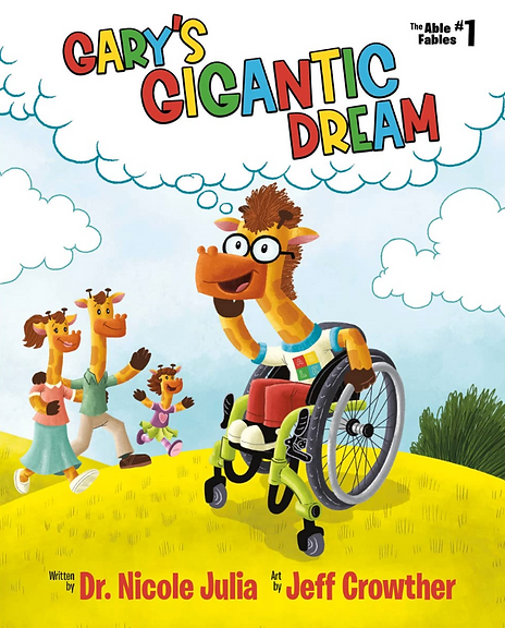 Gary's Gigantic Dream by Dr. Nicole Julia
